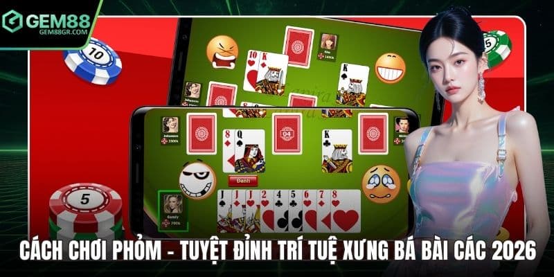 Cách chơi phỏm